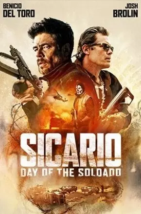 Sicario: Day of The Soldado