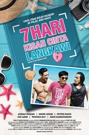 7 HARI (LOL): KISAH CINTA LANGKAWI