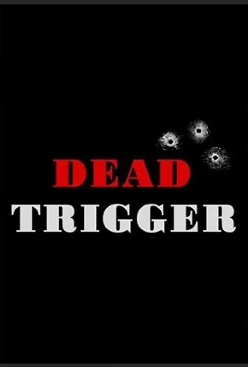 Dead Trigger