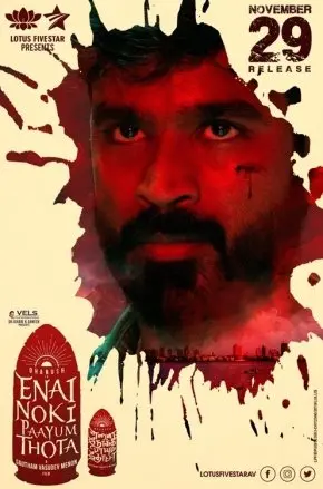 ENAI NOKI PAAYUM THOTA