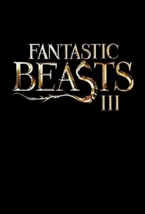 Fantastic Beasts And Where To Find Them 3