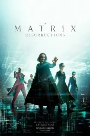 THE MATRIX: RESURRECTIONS