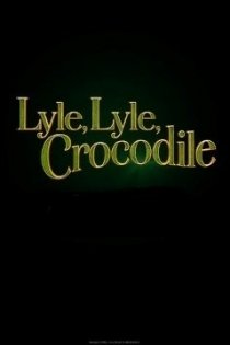 LYLE, LYLE, CROCODILE