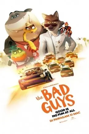 THE BAD GUYS