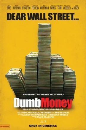 DUMB MONEY