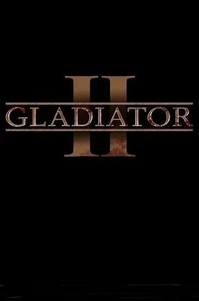 GLADIATOR 2