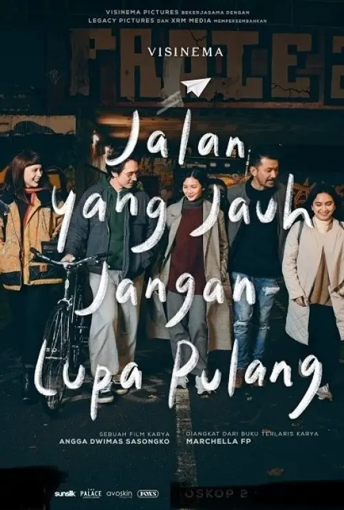 Jalan Yang Jauh Jangan Lupa Pulang