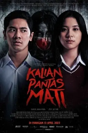 KALIAN PANTAS MATI