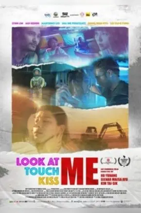 Look At Me, Touch Me, Kiss Me