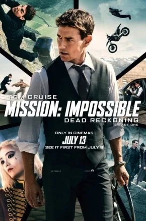 MISSION: IMPOSSIBLE 7 - Dead Reckoning Part 1