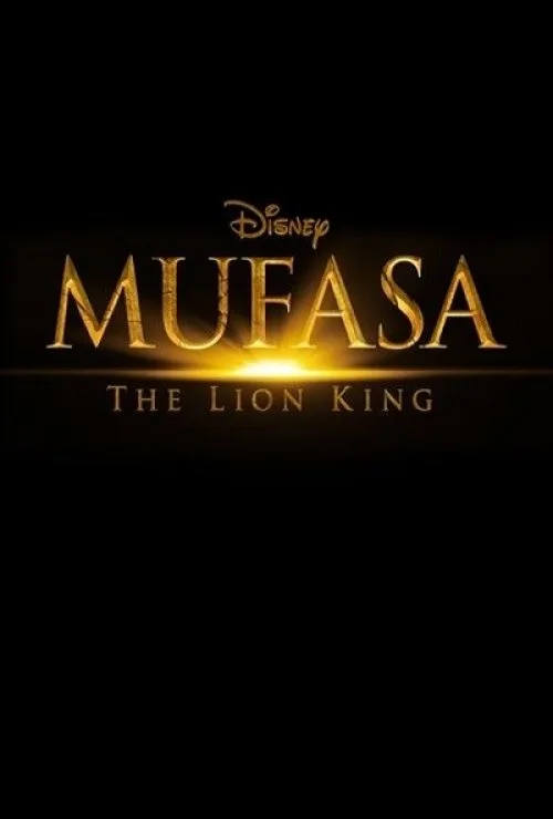 MUFASA: The Lion King