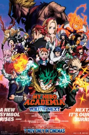 MY HERO ACADEMIA: YOU&rsquo;RE NEXT
