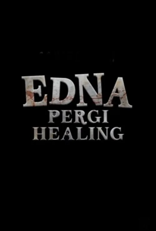 Edna Pergi Healing