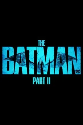 THE BATMAN PART II