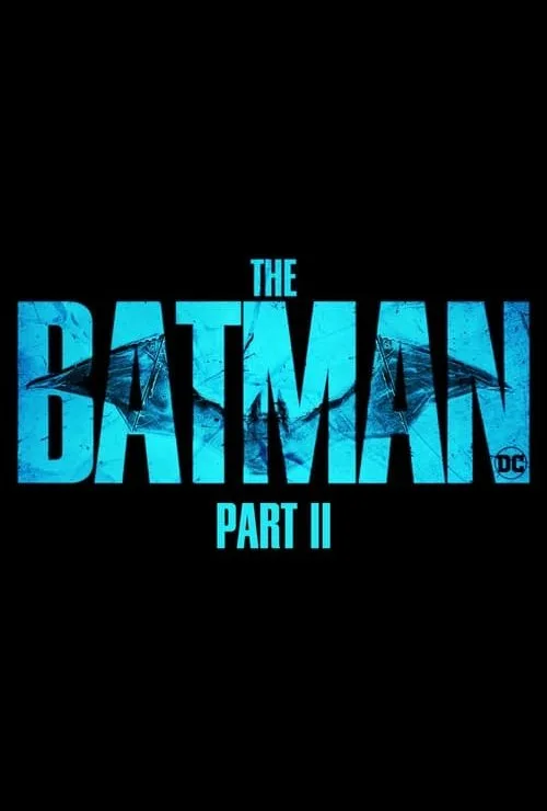 The Batman Part Ii