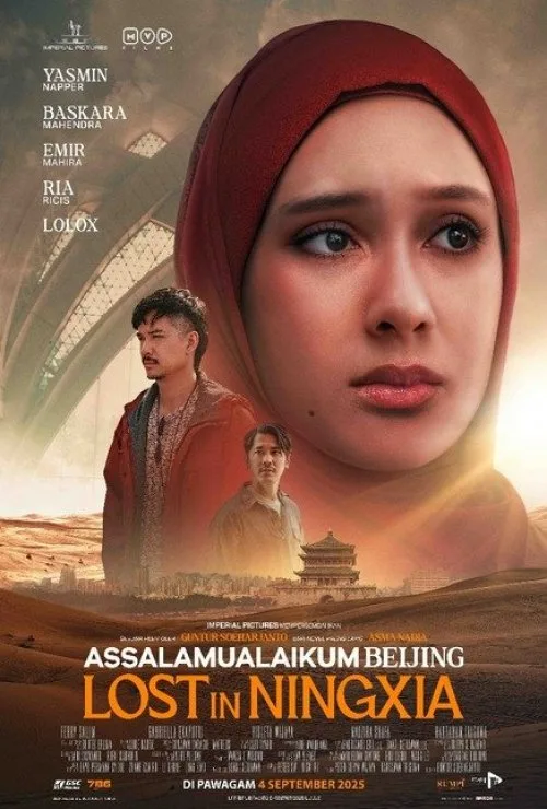 Assalamualaikum Beijing 2: Lost In Ningxia