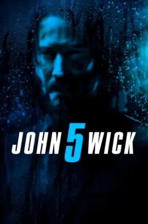 JOHN WICK: CHAPTER 5