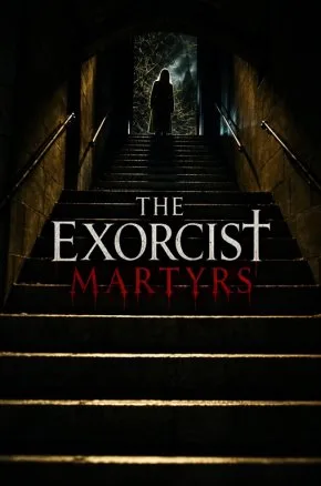 The Exorcist: Martyrs