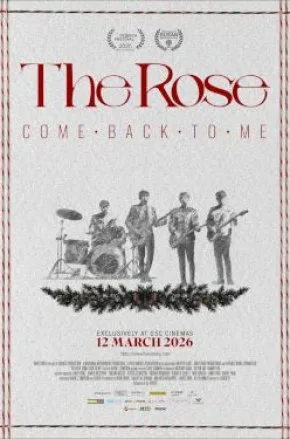 The Rose: Come Back To Me