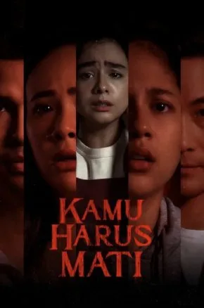 Kamu Harus Mati
