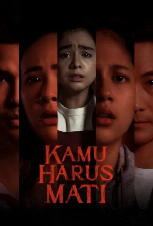 Kamu Harus Mati