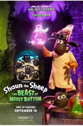 Shaun the Sheep: The Beast of Mossy Bottom Shaun the Sheep: The Beast of Mossy Bottom