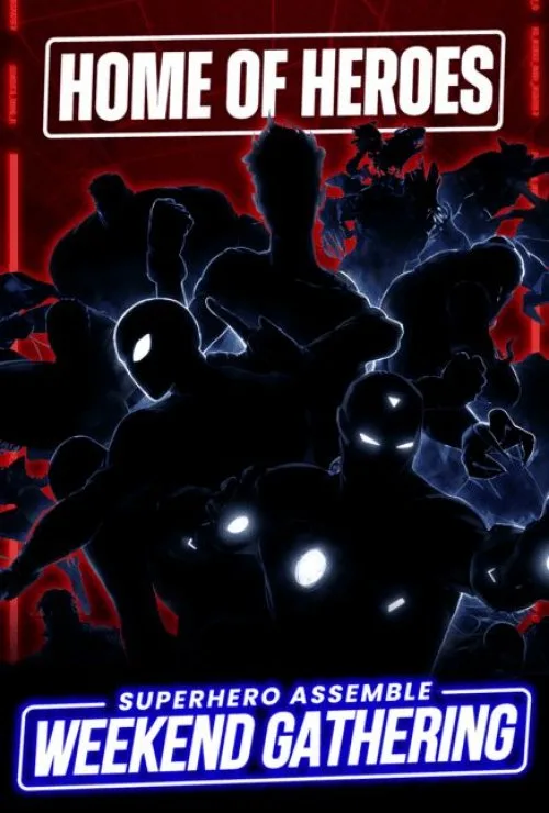 Home of Heroes - Weekend Gathering