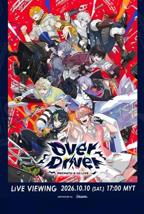 MECHATU-A 1st LIVE &ldquo;Over Drive!&rdquo; Live Viewing