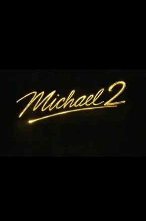 Michael 2 Michael 2