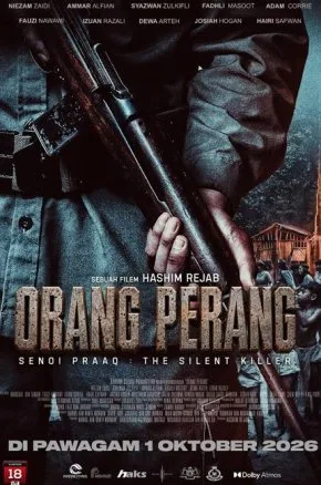 Orang Perang: The Silent Killer