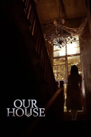 Our House