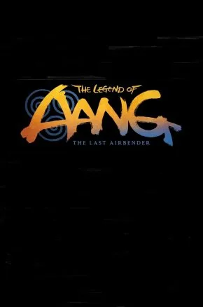 THE LEGEND OF AANG: The Last Airbender THE LEGEND OF AANG: The Last Airbender