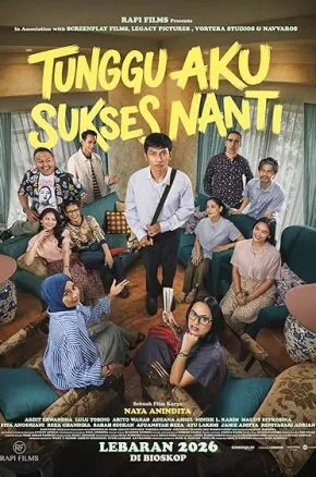 Tunggu Aku Sukses Nanti