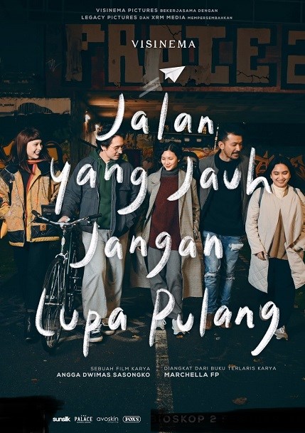 Jalan Yang Jauh Jangan Lupa Pulang