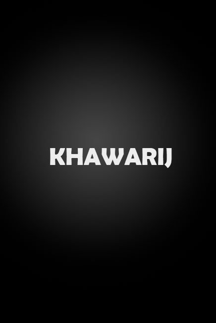 KHAWARIJ
