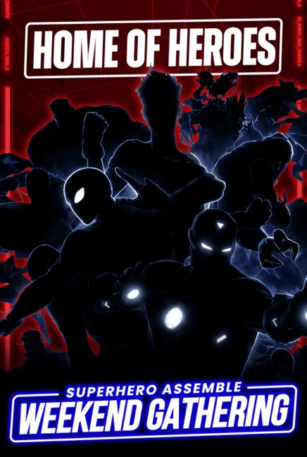 Home of Heroes - Weekend Gathering