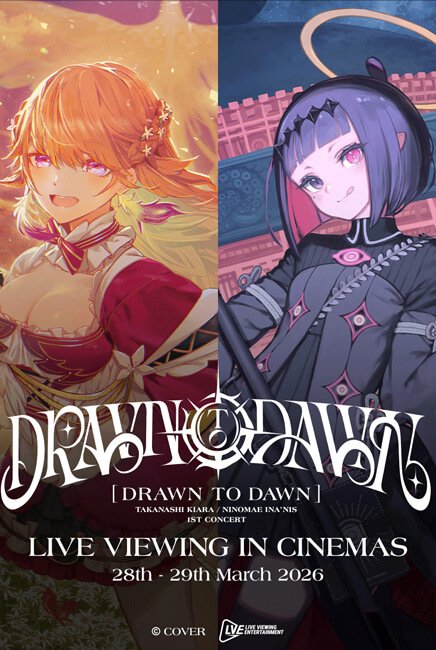 Takanashi Kiara / Ninomae Ina&rsquo;nis 1st Concert &ldquo;Drawn to Dawn&rdquo; (LIVE VIEWING)